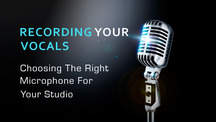 Choosing the right microphone for your studio