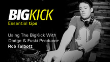 Pluginboutique bigkick overview with robtalbott