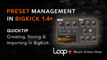 Quicktips creating saving and importing in bigkick