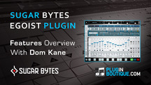 Pluginboutique sugar bytes egoist vst domkane overview