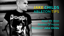 Ableton create riserfx with jake childs