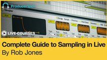 Producertech complete guide to sampling in live module