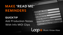 Quicktips make readme reminders with midi clips