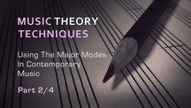 Music theory tips using major modes part2