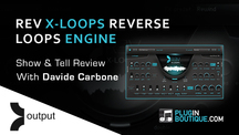Pluginboutique output rev xloops vst overview