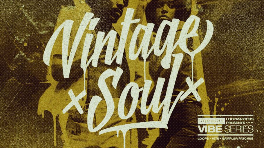 Loopmasters VIBES Vol 3 Vintage Soul