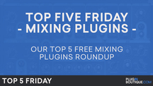 Pb top5friday freemixingplugins