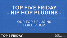 Pb top5friday hiphopplugins