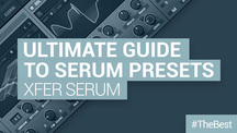 Loopmasters xfer serum presets ultimate guide