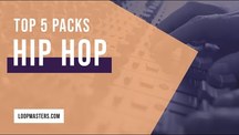 Top 5 hip hop sample packs loopmasters