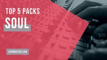 Top 5 soul sample packs loops samples sounds guide production loopmasters