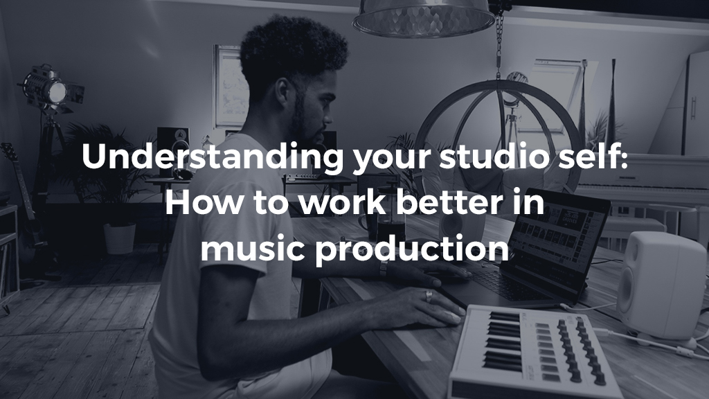 Loopcloud blog post thumbnail understanding your studio self