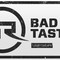 Bad taste recordings  910