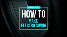 Lm howto makeelectroswing
