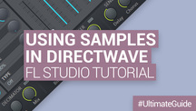 Loopmasters working with samples in flstudio directwave