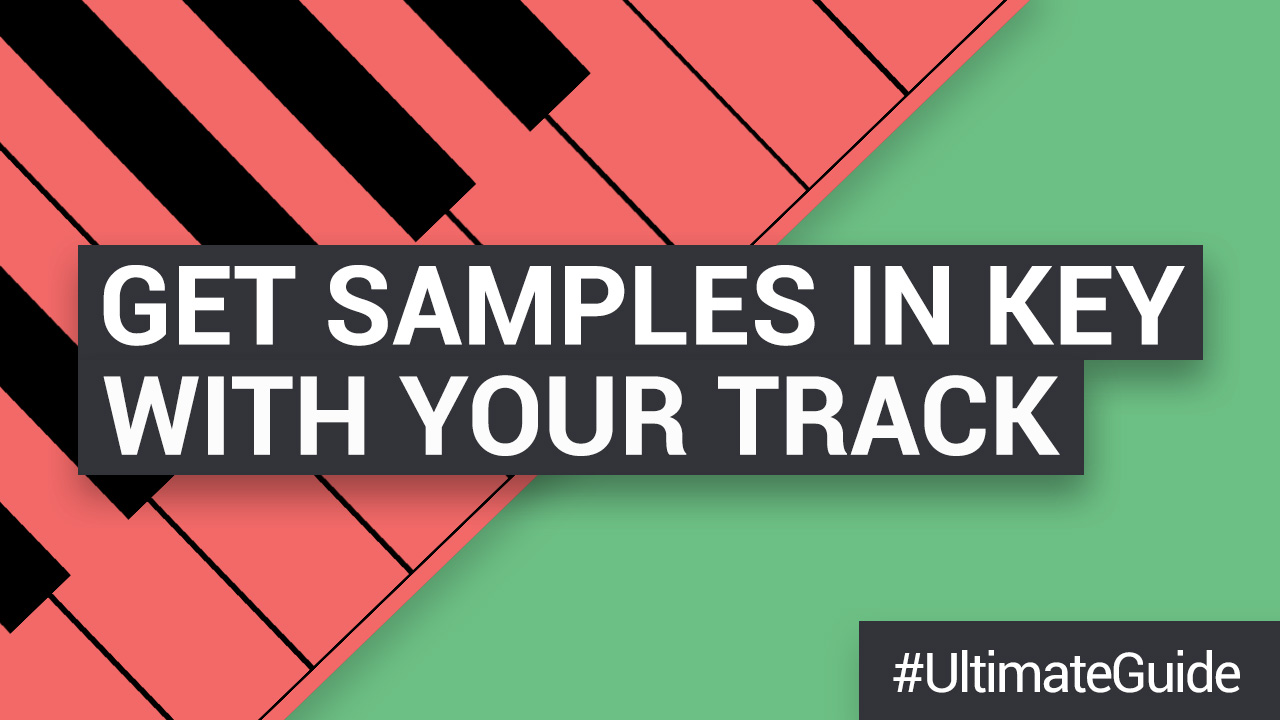  how to get samples in key with your track