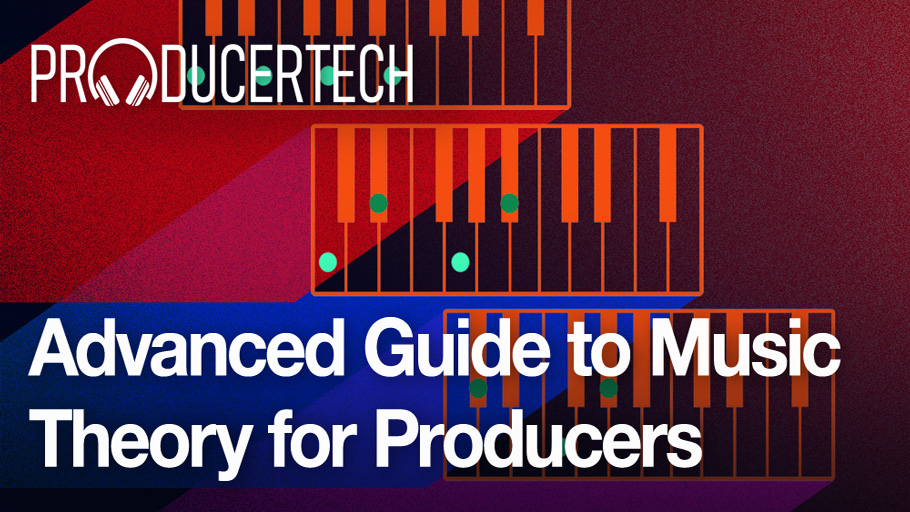 Producertech - Advanced Guide to Music Theory for Producers - Music