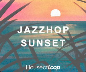 Loopmasters jazzhop sunset 300x250