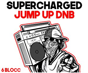Loopmasters super chargend jump up dnb 6blocc techstep  liquid dnb  dnb roller  drum loops  fx  reece bass one shots 300 x 250