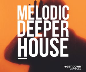 Loopmasters get down samples melodic deeper house cover artwork