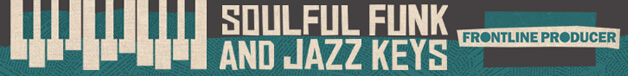 Loopmasters frontline soulful funk   jazz keys 628x76