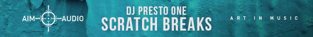 Loopmasters djprestoone scratchbreaks 628x75