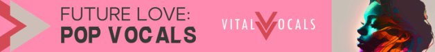 Loopmasters vital vocals future love 628x76