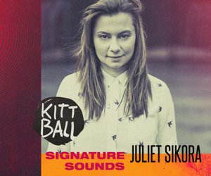 Loopmasters kbs002 kittball signature sounds juliet sikora  300x250