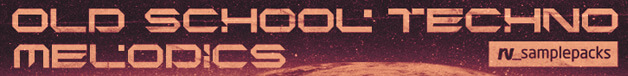 Loopmasters rv old school techno melodics 628x76
