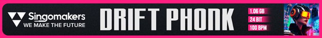 Loopmasters singomakers drift phonk 628 75