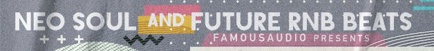 Loopmasters fa nsfb neosoul futurernb 628x75