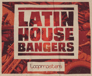 Loopmasters lm latin house bangers 300x250