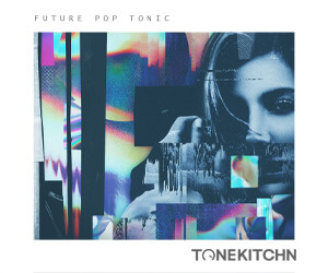 Loopmasters tone kitchn future pop tonic 300x250