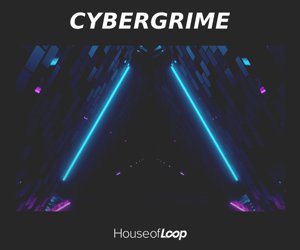 Loopmasters cybergrime 300x250