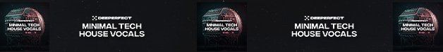 Loopmasters deeperfect sample pack minimal tech house vocalsad banner big
