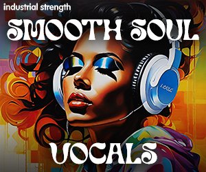 Loopmasters smooth soul vocals production kits  drum loops  oneshots  disco  funk  nu soul guitars 300 x 250