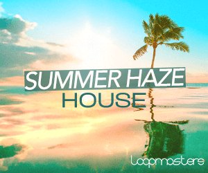 Loopmasters summer haze 300x250