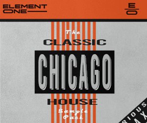 Loopmasters element one classic chicago house 300x250