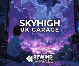 Loopmasters rewind samples skyhigh uk garage