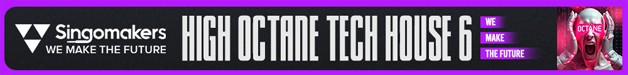 Loopmasters singomakers high octane tech house 6 628 75