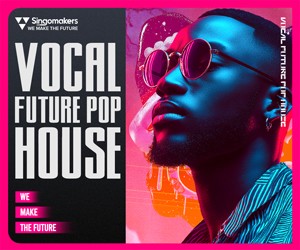 Loopmasters singomakers vocal future pop house 300 250