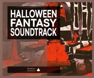 Loopmasters bfractal music  halloween fantasy soundtrack