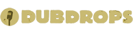 Dubdrops