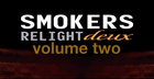 Smokers Relight Vol. 2