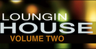 Loungin House Vol. 2