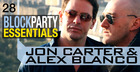 Jon Carter & Alex Blanco - Block Party Essentials