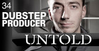Untold - Dubstep Producer
