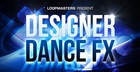 Designer Dance FX