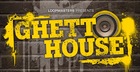 Ghetto House