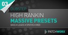 High Rankin - Dubstep - NI Massive Presets